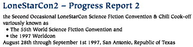 [LoneStarCon 2 -- Progress Report 2]