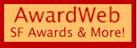 [AwardWeb  SF Awards & More!]